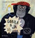 Gorila a já - Frida Nilsson, Martha Issová, Portál, 2018