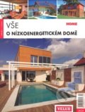 Kniha: Vše o nízkoenergetickém domě (Autorský kolektiv). Jaga group, 2008 Kniha: Vše o nízkoenergetickém domě (Autorský kolektiv). Jaga group, 2008
