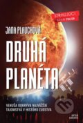 E-kniha: Druhá planéta (Jana Plauchová), 2019 E-kniha: Druhá planéta (Jana Plauchová), 2019