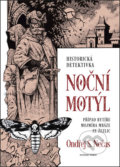 Kniha: Noční motýl (Ondřej S. Nečas). Mystery Press, 2019 Kniha: Noční motýl (Ondřej S. Nečas). Mystery Press, 2019