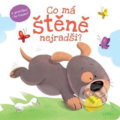 Kniha: Co má štěně nejradši? (Rebo). Rebo, 2019 Kniha: Co má štěně nejradši? (Rebo). Rebo, 2019