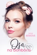 Kniha: Osa na bonbóne (Jana Benková). Fortuna Libri, 2019 Kniha: Osa na bonbóne (Jana Benková). Fortuna Libri, 2019