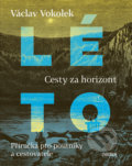 Kniha: Léto (Václav Vokolek). Universum, 2019 Kniha: Léto (Václav Vokolek). Universum, 2019