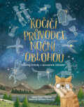 Kniha: Kočičí průvodce noční oblohou (Stuart Atkinson). Pikola, 2019 Kniha: Kočičí průvodce noční oblohou (Stuart Atkinson). Pikola, 2019