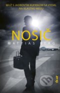 Kniha: Nosič (Mattias Berg), 2019 Kniha: Nosič (Mattias Berg), 2019