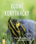 Kniha: Vodné korytnačky (Hartmut Wilke). Vašut, 2019 Kniha: Vodné korytnačky (Hartmut Wilke). Vašut, 2019