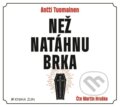 Audiokniha: Než natáhnu brka (Antti Tuomainen). Kniha Zlín, 2019 Audiokniha: Než natáhnu brka (Antti Tuomainen). Kniha Zlín, 2019