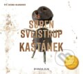 Audiokniha: Kaštánek (Soren Sveistrup). Kniha Zlín, 2019 Audiokniha: Kaštánek (Soren Sveistrup). Kniha Zlín, 2019