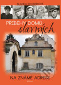 Kniha: Příběhy domů slavných (Blanka Kovaříková). Brána, 2019 Kniha: Příběhy domů slavných (Blanka Kovaříková). Brána, 2019