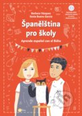 Kniha: Španělština pro školy (Barbora Vázquezová a Sonia Bueno-García). Edika, 2019 Kniha: Španělština pro školy (Barbora Vázquezová a Sonia Bueno-García). Edika, 2019