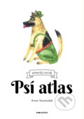 Kniha: Psí atlas (Anna Vosolsobě). Pointa, 2019 Kniha: Psí atlas (Anna Vosolsobě). Pointa, 2019
