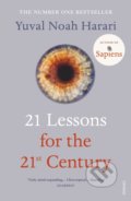 Kniha: 21 Lessons for the 21st Century (Yuval Noah Harari). Vintage, 2019 Kniha: 21 Lessons for the 21st Century (Yuval Noah Harari). Vintage, 2019