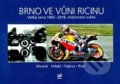 Kniha: Brno ve vůni ricinu (Robert Fajkus). Weles, 2018 Kniha: Brno ve vůni ricinu (Robert Fajkus). Weles, 2018