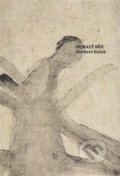 Kniha: Pomalý běh (Norbert Holub). Weles, 2016 Kniha: Pomalý běh (Norbert Holub). Weles, 2016