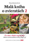 Kniha: Malá kniha o zvieratách 2 (Nina Sobotovičová). Petit Press, 2019 Kniha: Malá kniha o zvieratách 2 (Nina Sobotovičová). Petit Press, 2019
