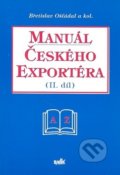 Kniha: Manuál českého exportéra II.díl (Břetislav Ošťádal). Radix, 1997 Kniha: Manuál českého exportéra II.díl (Břetislav Ošťádal). Radix, 1997