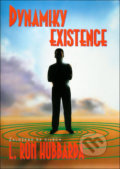 Kniha: Dynamiky existence (L. Ron Hubbard). New era, 2018 Kniha: Dynamiky existence (L. Ron Hubbard). New era, 2018