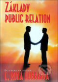 Kniha: Základy Public Relations (L. Ron Hubbard). New era, 2018 Kniha: Základy Public Relations (L. Ron Hubbard). New era, 2018