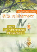 Kniha: Žitá reinkarnace (Clemens Kuby). Eminent, 2019 Kniha: Žitá reinkarnace (Clemens Kuby). Eminent, 2019
