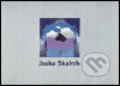 Kniha: Joska Skalník (Joska Skalník). Gallery, 2004 Kniha: Joska Skalník (Joska Skalník). Gallery, 2004
