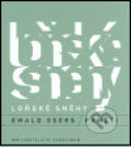 Kniha: Loňské sněhy (Ewald Osers). Karolinum, 2004 Kniha: Loňské sněhy (Ewald Osers). Karolinum, 2004