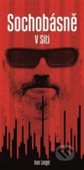 Kniha: Sochobásně - V Síti (Ivan Langer). Fortuna Libri ČR, 2018 Kniha: Sochobásně - V Síti (Ivan Langer). Fortuna Libri ČR, 2018
