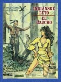 Kniha: Indiánské léto - El Gaucho (Hugo Pratt). Crew, 2019 Kniha: Indiánské léto - El Gaucho (Hugo Pratt). Crew, 2019