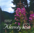 Kniha: Klenoty lesa (Jaromír Ráb a Jozef Šabo). Sursum Kniha: Klenoty lesa (Jaromír Ráb a Jozef Šabo). Sursum