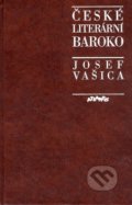 České literární baroko - Josef Vašica, Atlantis, 1995