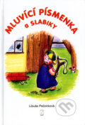 Kniha: Mluvící písmenka a slabiky (Cecílie Kudělová a Libuše Pečonková). Poradca s.r.o., 2003 Kniha: Mluvící písmenka a slabiky (Cecílie Kudělová a Libuše Pečonková). Poradca s.r.o., 2003