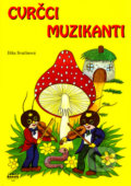 Kniha: Cvrčci muzikanti (Jitka Svačinová a Pavla Koníčková). J & J Morava, 1998 Kniha: Cvrčci muzikanti (Jitka Svačinová a Pavla Koníčková). J & J Morava, 1998