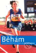 Kniha: Běhám (Hana Hanáková). Rubico, 2004 Kniha: Běhám (Hana Hanáková). Rubico, 2004