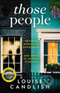 Kniha: Those People (Louise Candlish). Simon & Schuster, 2019 Kniha: Those People (Louise Candlish). Simon & Schuster, 2019