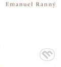 Kniha: Emanuel Ranný (Sursum). Sursum, 2009 Kniha: Emanuel Ranný (Sursum). Sursum, 2009