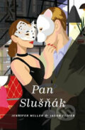 Kniha: Pan slušňák (Jason Feifer a Jenifer Miller). Kontrast, 2019 Kniha: Pan slušňák (Jason Feifer a Jenifer Miller). Kontrast, 2019