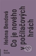 Kniha: Co je nového v počítačových hrách (Helena Bendová). Nová beseda, 2019 Kniha: Co je nového v počítačových hrách (Helena Bendová). Nová beseda, 2019