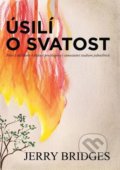 Kniha: Úsilí o svatost (Jerry Bridges). Didasko, 2019 Kniha: Úsilí o svatost (Jerry Bridges). Didasko, 2019