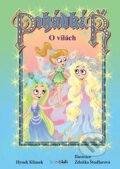Kniha: Pohádkář O vílách (Hynek Klimek a Zdeňka Študlarová). Bambook, 2019 Kniha: Pohádkář O vílách (Hynek Klimek a Zdeňka Študlarová). Bambook, 2019