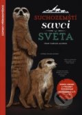 Kniha: Suchozemští savci světa (Juan Carlos Alonso). Rebo, 2018 Kniha: Suchozemští savci světa (Juan Carlos Alonso). Rebo, 2018