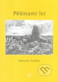 Kniha: Pěšinami let (Bohuslav Kobliha). Montanex, 2007 Kniha: Pěšinami let (Bohuslav Kobliha). Montanex, 2007