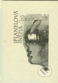 Kniha: Flanelová něha (Lukáš Bárta). Montanex, 2008 Kniha: Flanelová něha (Lukáš Bárta). Montanex, 2008
