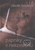 Kniha: Paprsky v nekonečnu (Zdeněk Štěpánek). Pragoline, 2007 Kniha: Paprsky v nekonečnu (Zdeněk Štěpánek). Pragoline, 2007