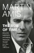 Kniha: The Rub of Time (Martin Amis). Jonathan Cape, 2017 Kniha: The Rub of Time (Martin Amis). Jonathan Cape, 2017