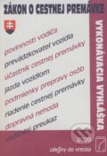 Kniha: Zákon o cestnej premávke 2009, 2009 Kniha: Zákon o cestnej premávke 2009, 2009