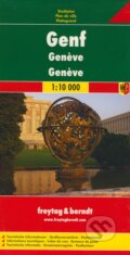 Geneva 1:10 000 (freytag&berndt). freytag&berndt, 2012 Geneva 1:10 000 (freytag&berndt). freytag&berndt, 2012