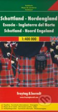 Škótsko, Severné Anglicko 1:400 000, freytag&berndt, 2013
