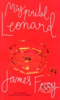 Kniha: Můj přítel Leonard (James Frey). Columbus, 2009 Kniha: Můj přítel Leonard (James Frey). Columbus, 2009