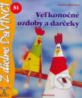 Kniha: Veľkonočné ozdoby a darčeky (Laura Blucher). Talentum, 2009 Kniha: Veľkonočné ozdoby a darčeky (Laura Blucher). Talentum, 2009