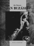 Kniha: Ján Buzássy (Ján Gavura). Kalligram, 2008 Kniha: Ján Buzássy (Ján Gavura). Kalligram, 2008