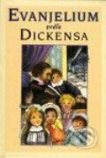 Kniha: Evanjelium podľa Dickensa (Charles Dickens). Buvik, 1999 Kniha: Evanjelium podľa Dickensa (Charles Dickens). Buvik, 1999